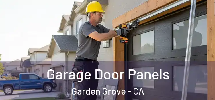  Garage Door Panels Garden Grove - CA