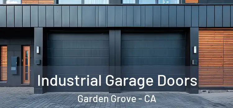  Industrial Garage Doors Garden Grove - CA